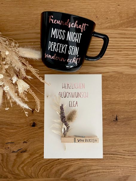 Tasse "Freundschaft"+ Geburtstagskarte mit Trockenblumen