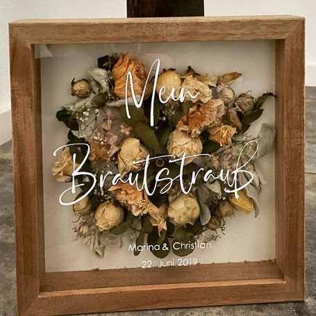 Bilderrahmen für DEINEN Brautstrauß/Geldgeschenk etc.